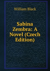 Sabina Zembra: A Novel (Czech Edition)