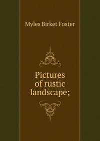 Pictures of rustic landscape;