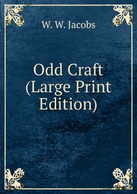 Odd Craft (Large Print Edition)