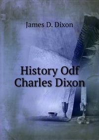 History Odf Charles Dixon