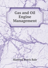 Gas and Oil Engine Management