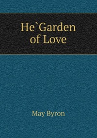 He`Garden of Love