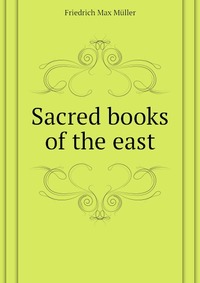 Sacred books of the east