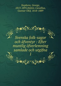 Svenska folk-sagor och afventyr