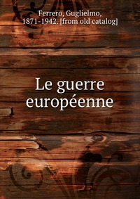 Le guerre europeenne