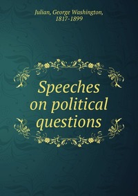 Speeches on political questions