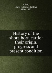 History of the short-horn cattle