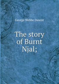 The story of Burnt Njal;