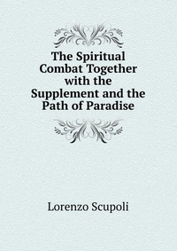 The Spiritual Combat together