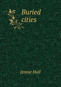 Buried cities