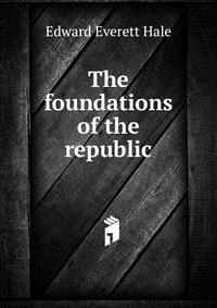 The foundations of the republic