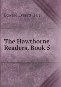 The Hawthorne Readers, Book 5