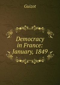 Democracy in France: January, 1849