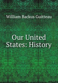 Our United States: History