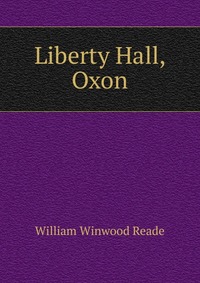 Liberty Hall, Oxon