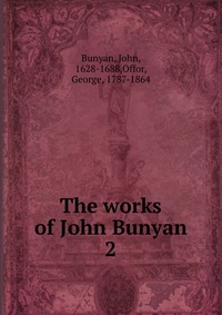 The works of John Bunyan