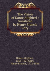 The Vision of Dante Alighieri