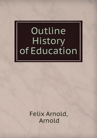 Outline History of Education