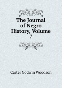 The Journal of Negro History, Volume 7