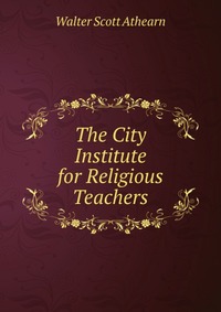 The City Institute for Religious Teachers