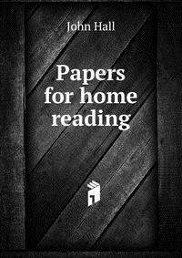 Papers for home reading