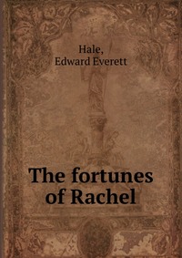 The fortunes of Rachel