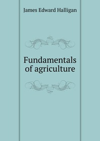 Fundamentals of agriculture