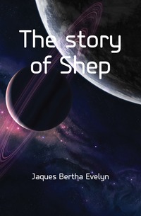 The story of Shep