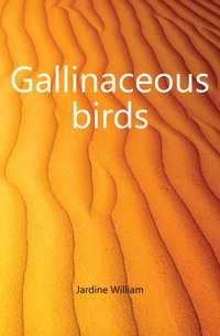 Gallinaceous birds