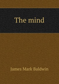 The mind