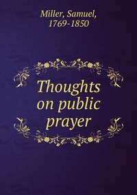 Thoughts on public prayer