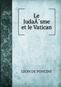 Le JudaA?sme et le Vatican