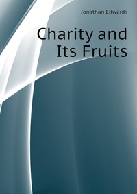 Charity and Its Fruits