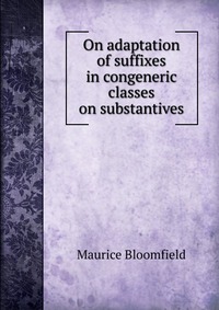 On adaptation of suffixes in congeneric classes on substantives