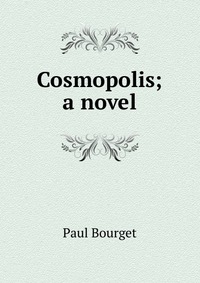 Cosmopolis; a novel