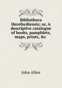 Bibliotheca Herefordiensis