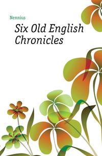 Six Old English Chronicles