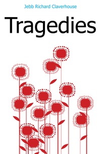 Tragedies