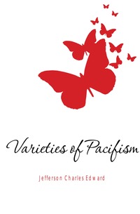 Varieties of Pacifism