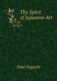 The Spirit of Japanese Art