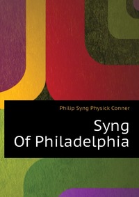 Syng Of Philadelphia