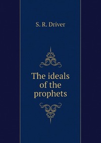 The ideals of the prophets