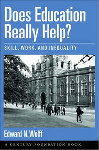 Does Education Really Help?: Skill, Work, and Inequality