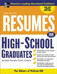 Resumes for High School Graduates, 3e (Professional Resumes Series)