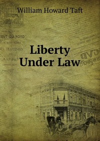 Liberty Under Law