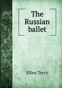 The Russian ballet