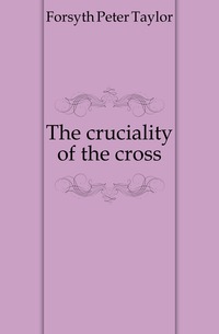 The cruciality of the cross