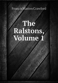 The Ralstons, Volume 1