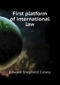 First platform of international law