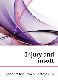 Injury and insult